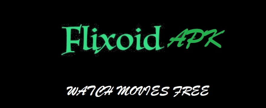 Flixoid Apk Download